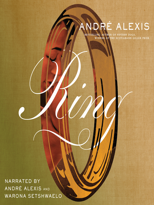 Title details for Ring by André Alexis - Available